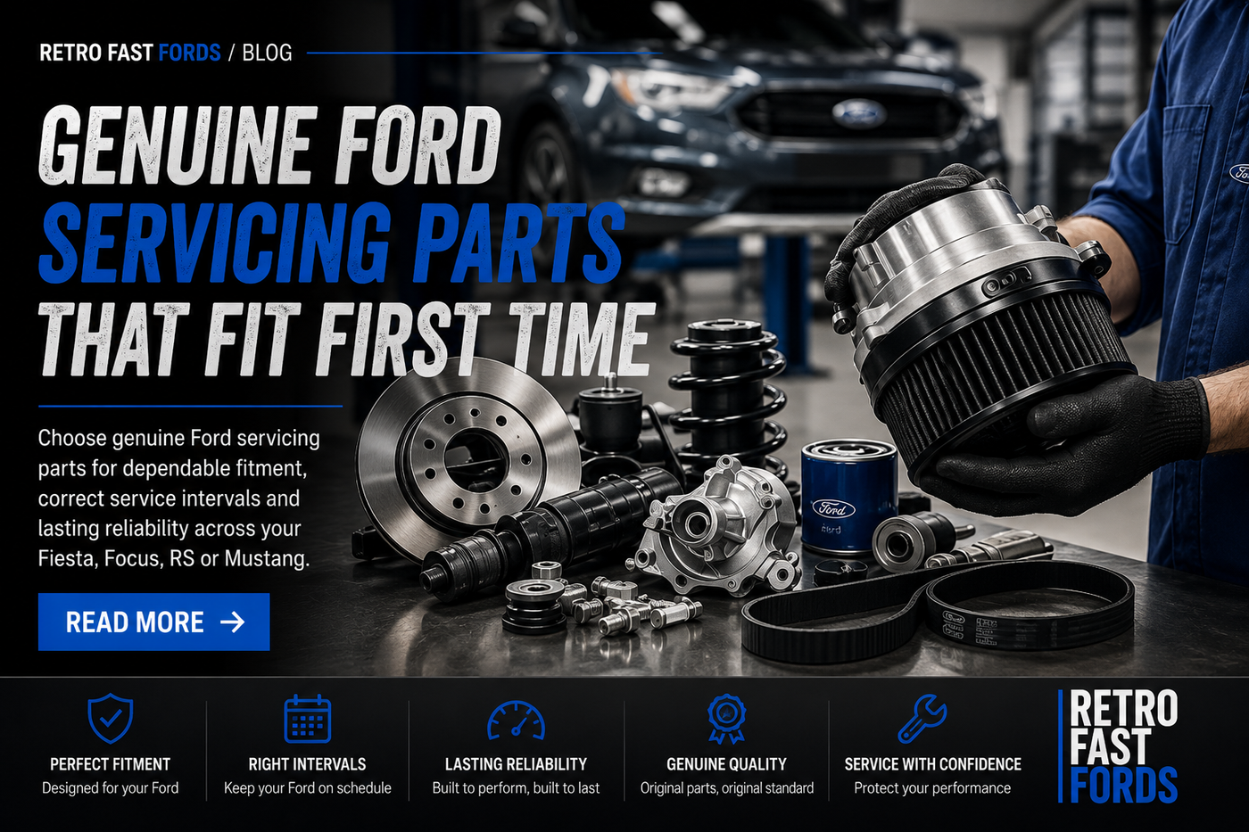 Genuine Ford Servicing Parts That Fit First Time