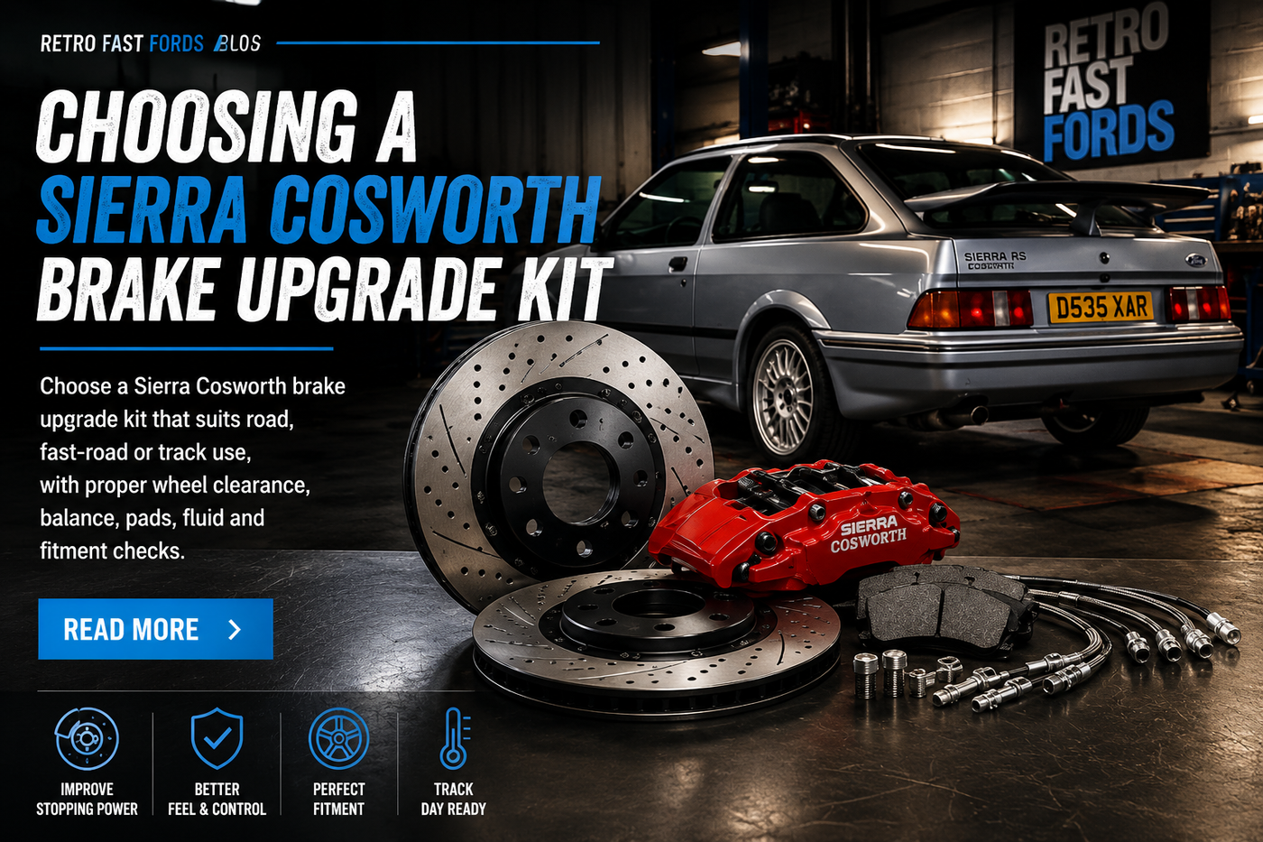 Choosing a Sierra Cosworth Brake Upgrade Kit