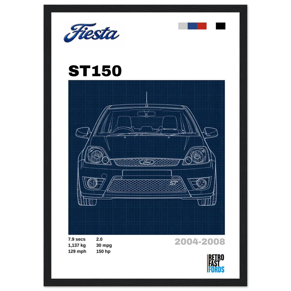 Ford Fiesta ST150 Retro Showroom Wooden Framed Poster